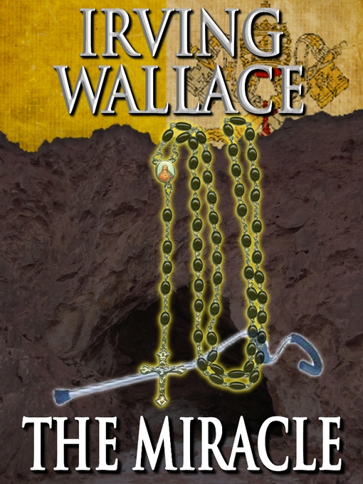 Title details for The Miracle by Irving Wallace - Available